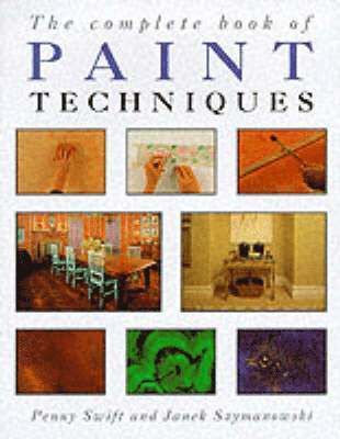 The Complete Book of Paint Techniques 1