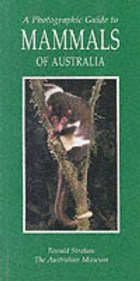 Photographic Guide to Mammals of Australia