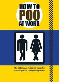 bokomslag How to Poo at Work