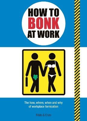 How to Bonk at Work 1