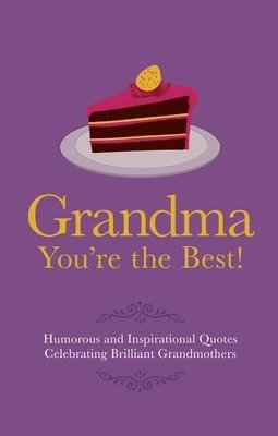 Adrian Besley - Grandma You're the Best!, Inbunden