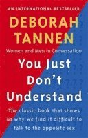 You Just Don't Understand