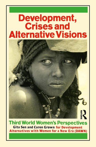 Gita Sen, Caren Grown - Development Crises and Alternative Visions, Häftad