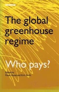 bokomslag The Global Greenhouse Regime