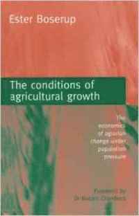 The Conditions of Agricultural Growth 1