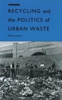 bokomslag Recycling and the Politics of Urban Waste