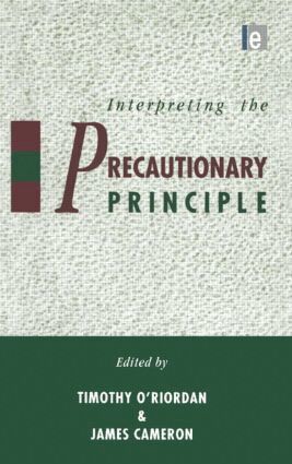 Timothy O'Riordan, James Cameron - Interpreting the Precautionary Principle, Häftad