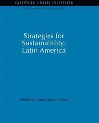 bokomslag Strategies for Sustainability: Latin America