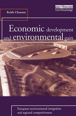 bokomslag Economic Development and Environmental Gain