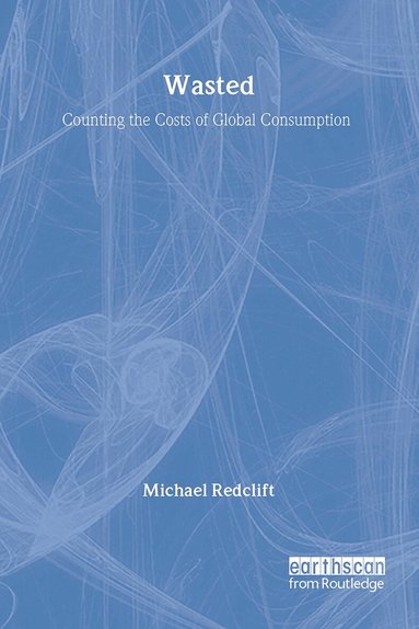 Michael Redclift - Wasted, Häftad