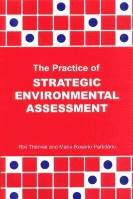 Riki Therivel, Maria Rosario Paridario - Practice of Strategic Environmental Assessment, Häftad