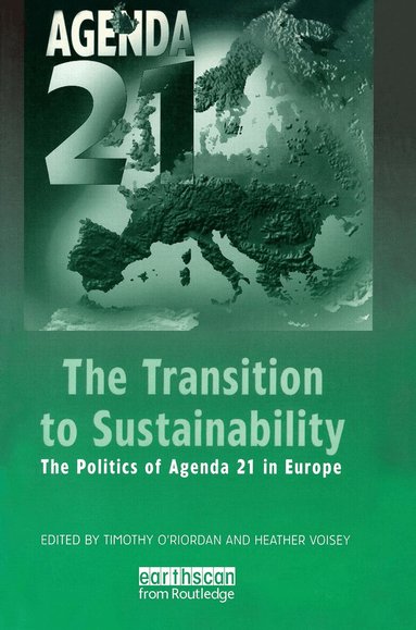 Timothy O'Riordan, Heather Voisey - Transition to Sustainability, Häftad