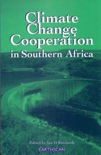 bokomslag Climate Change Cooperation in Southern Africa