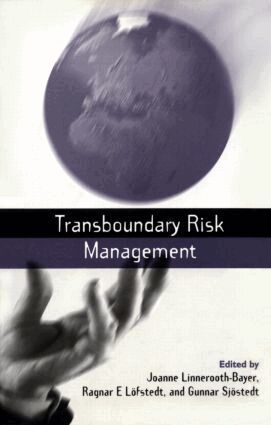 Joanne Linnerooth-Bayer, Gunnar Sjostedt - Transboundary Risk Management, Häftad