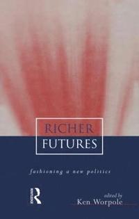 bokomslag Richer Futures