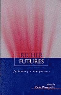 Richer Futures 1