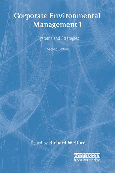 Richard Welford - Corporate Environmental Management 1, Häftad