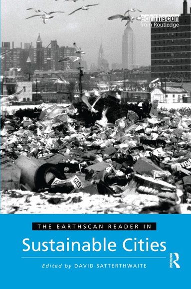 David Satterthwaite - Earthscan Reader in Sustainable Cities, Häftad