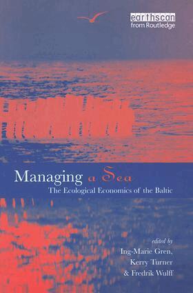 Ing-Marie Gren, R. Kerry Turner, Frederick Wulff, Ing-Marie Gren, Kerry Turner, Fredrik Wulff - Managing a Sea, Häftad