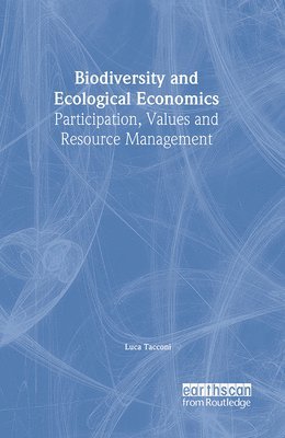 bokomslag Biodiversity and Ecological Economics