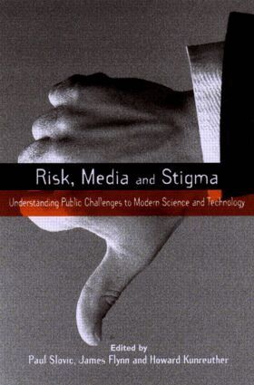 Paul Slovic, James Flynn, Howard Kunreuther - Risk, Media and Stigma, Häftad