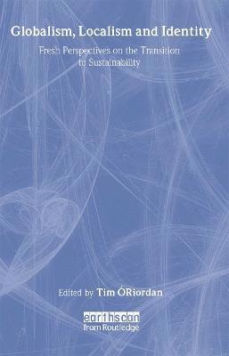 Globalism, Localism and Identity