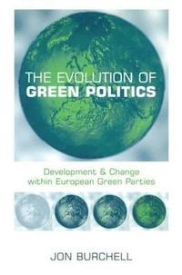 bokomslag The Evolution of Green Politics
