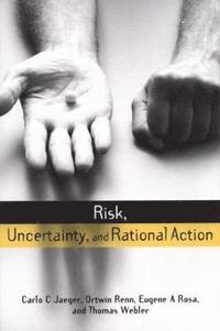 bokomslag Risk, Uncertainty and Rational Action