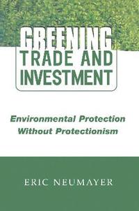 bokomslag Greening Trade and Investment