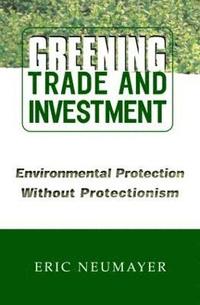 bokomslag Greening Trade and Investment