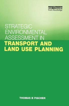 bokomslag Strategic Environmental Assessment in Transport and Land Use Planning