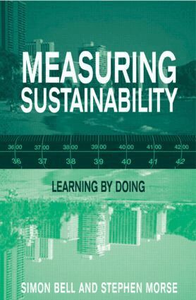 Simon Bell, Stephen Morse - Measuring Sustainability, Häftad