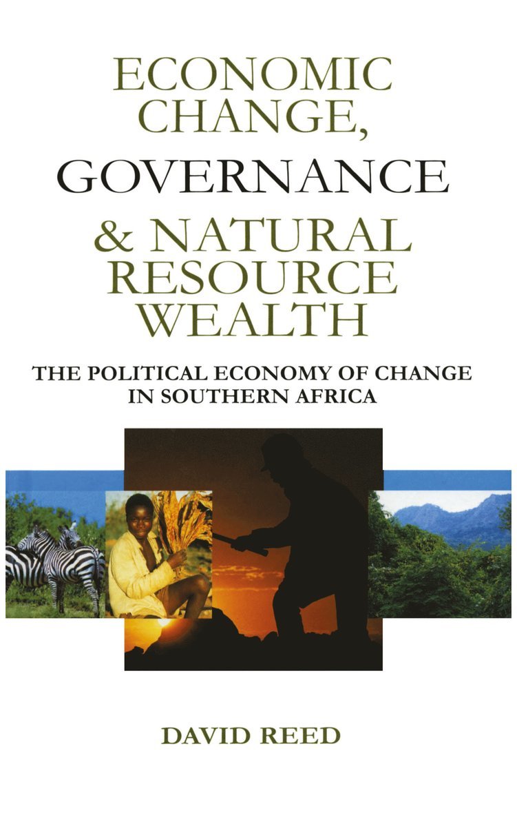 David Reed - Economic Change Governance and Natural Resource Wealth, Inbunden