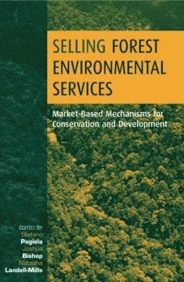 Selling Forest Environmental Services 1