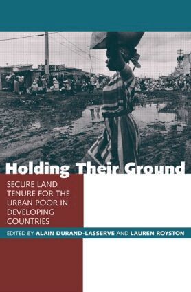 Alain Durand-Lasserve, Lauren Royston - Holding Their Ground, Häftad