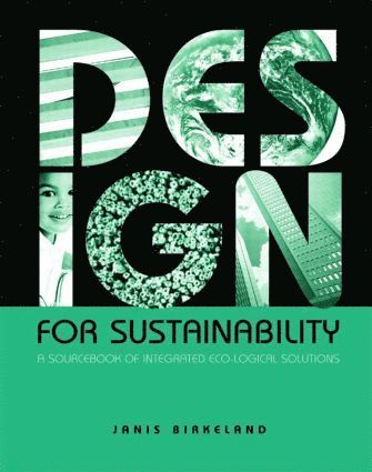 Janis Birkeland - Design for Sustainability, Inbunden