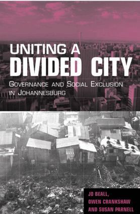 Jo Beall, Owen Crankshaw, Susan Parnell - Uniting a Divided City, Häftad