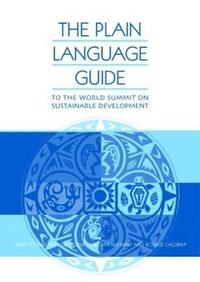 bokomslag The Plain Language Guide to the World Summit on Sustainable Development