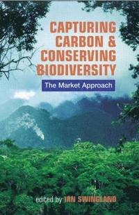 bokomslag Capturing Carbon and Conserving Biodiversity