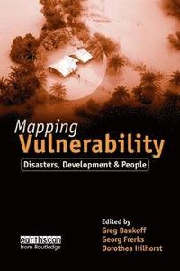 bokomslag Mapping Vulnerability: Disasters, Development and People