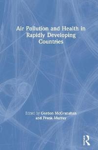 bokomslag Air Pollution and Health in Rapidly Developing Countries