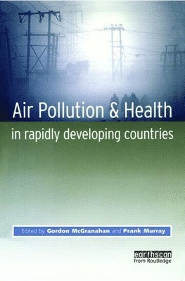 Air Pollution and Health in Rapidly Developing Countries 1