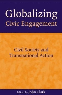 Globalizing Civic Engagement 1