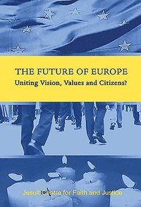 bokomslag The Future of Europe