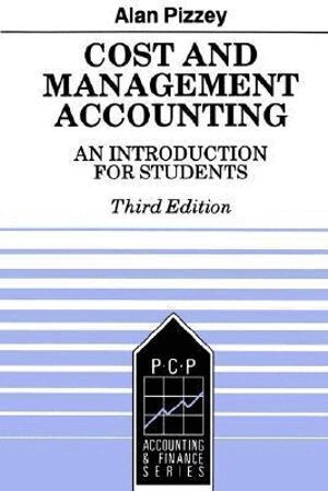 Alan V Pizzey - Cost and Management Accounting, Häftad