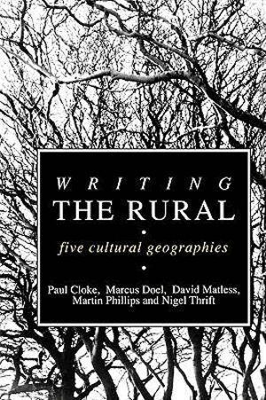 Paul J Cloke, Marcus A Doel, David Matless, Nigel Thrift, Martin Phillips - Writing the Rural, Häftad