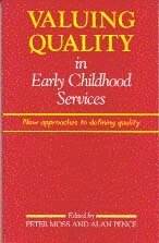 Peter Moss, Alan Pence - Valuing Quality in Early Childhood Services, Häftad