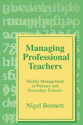 Managing Professional Teachers 1