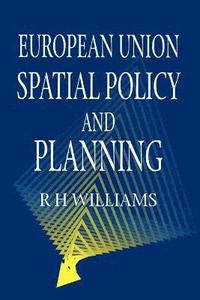 bokomslag European Union Spatial Policy and Planning