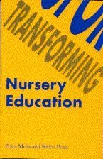 Peter Moss, Helen Penn - Transforming Nursery Education, Häftad
